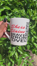 Load and play video in Gallery viewer, Personalized She is...Strong Woman Coffee Mug - Custom Name - Permanent Vinyl
